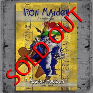 Iron Maiden Antológia - Maiden Hungary 1981 - 1985 (különszám)