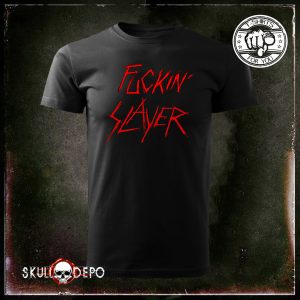 Fuckin' Slayer póló